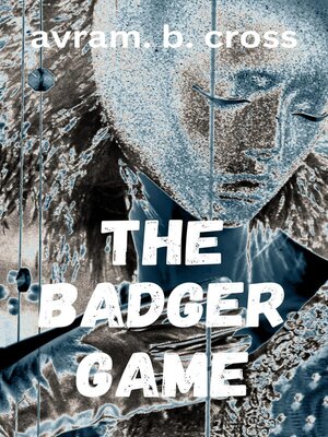 cover image of The Badger Game